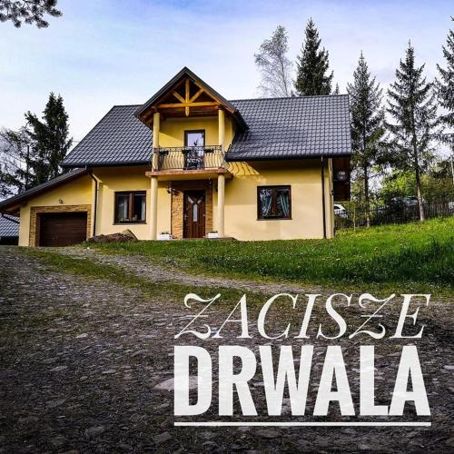 Lutowiska House | Zacisze Drwala